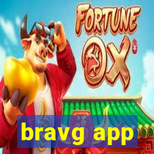 bravg app